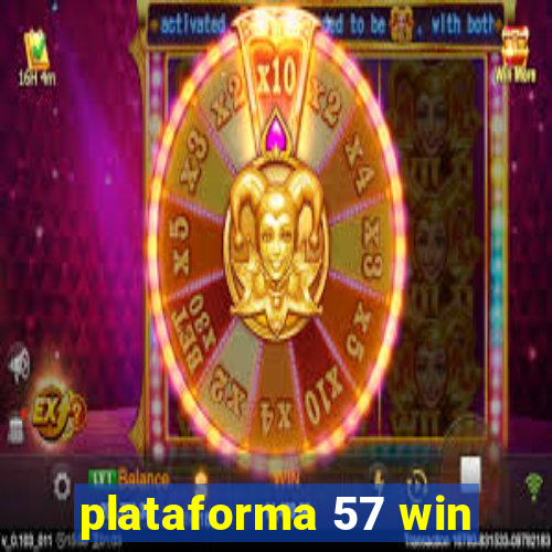 plataforma 57 win